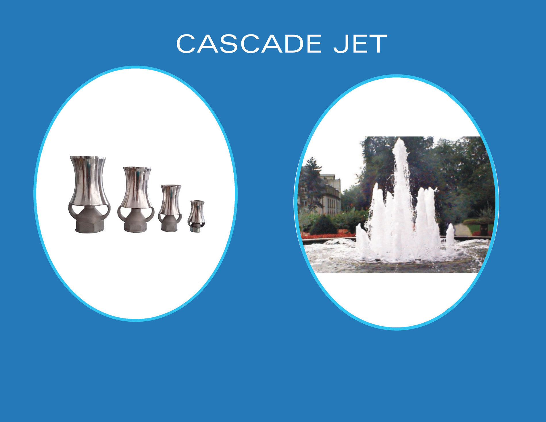Boquilla Cascade Jet para cascada de agua en fuente bailarina